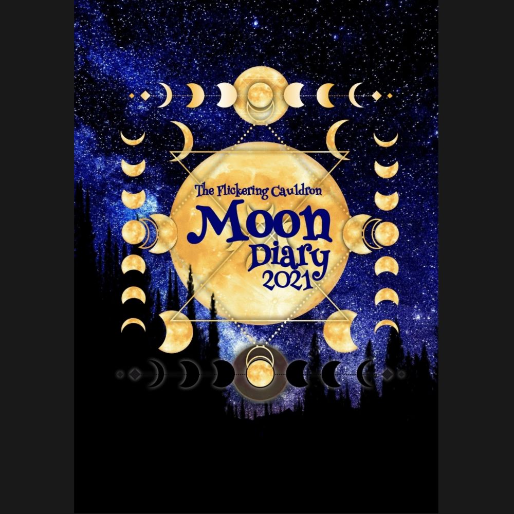 The Flickering Cauldron Moon Diary 2021
